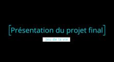 Présentation du projet final by Programmation Orientée Objet